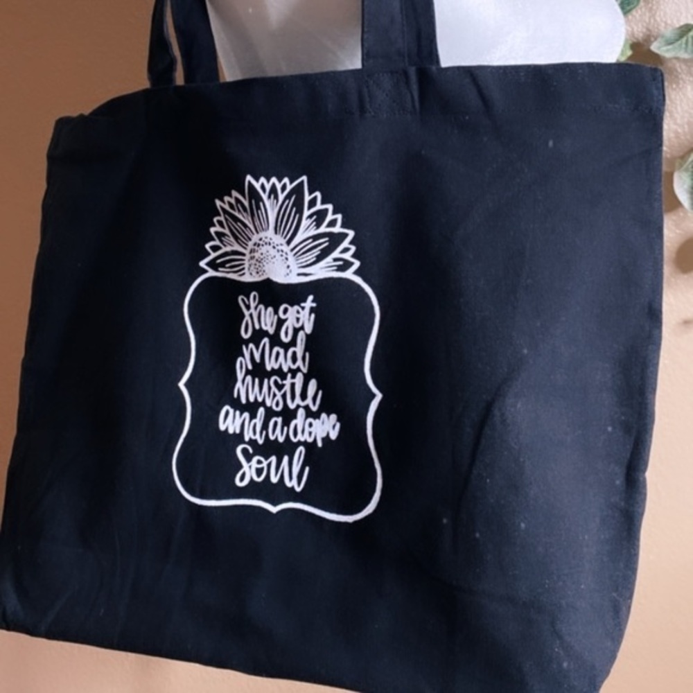 “She got mad hustle and a dope soul” Tote Bag - Reusable